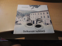 SOLKANSKI KAFETARJI A. ČERNE ZALOŽILA KRAJEVNA SKUPNOST SOLKAN 2023