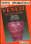 Novo sporočilo knjige Veneti, naši davni predniki,