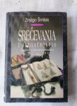 SREČEVANJA Z DRUGAČNOSTJO Slovenska izkustva eksotike – Zmago Šmitek