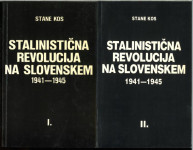 Stalinistična revolucija na Slovenskem : 1941-1945. / Stane Kos
