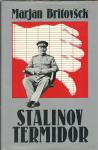 Stalinov termidor / Marjan Britovšek