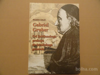STANISLAV JUŽNIČ GABRIEL GRUBER, OD LJUBLJANSKEGA PREKOPA