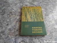 Stanko Petelin KRONIKA VOJKOVE BRIGADE (Borec 1963)