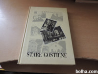 STARE GOSTILNE IN GOSTILNIČARJI V NOVOMEŠKI OBČINI S. LOŽAR DOLENJSKA