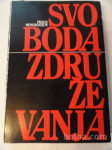 SVOBODA ZDRUŽEVANJA, PRAVNI MEMORANDUM