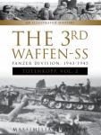 The 3rd Waffen-SS Panzer Division "Totenkopf," 1943-1945: An Illustrat