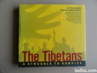 THE TIBETANS A STRUGGLE TO SURVIVE, STEVE LEHMAN