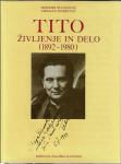 Tito : življenje in delo : (1892-1980) / Tihomir Stanojević, Dragan Ma