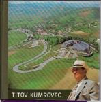Titov Kumrovec, Podsreda in Trebče : [monografija] / [besedilo Lidija