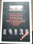 TITOVA SKRIVNOSTNA LETA V MOSKVI