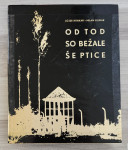 OD TOD SO BEŽALE ŠE PTICE Lojze Krakar Milan Kumar