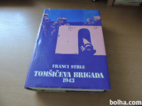 TOMŠIČEVA BRIGADA 3 1943 F. STRLE NAŠA OBRAMBA 1980