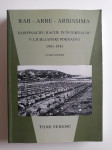 TONE FERENC, RAB - ARBE - ARBISSIMA, KONFINACIJE, RACIJE IN INTERNACIJ