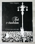 TRST V ČRNOBELEM : FOTOKRONIKA 1945-1980 Mario Magajna