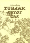 Turjak skozi čas / Polona Šega