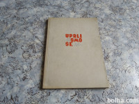 UPRLI SMO SE OF KRONIKA DUŠANA TURKA-DULETA V LJ