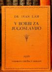V borbi za Jugoslavijo / Ivan Lah - 1928