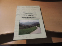 VAS MATKE SKOZI PRETEKLOST I. DOLINAR ZALOŽILA OBČINA PREBOLD 2015