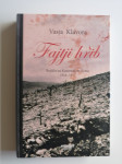 VASJA KLAVORA, FAJTJI HRIB, BOJIŠČE NA KOMENSKEM KRASU 1916-1917