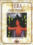 Vera gore premika