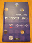 Viktor Žakelj: PLEBISCIT 1990