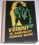VOHUNI IN SKRIVNOST ATOMSKE BOMBE