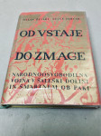 OD VSTAJE DO ZMAGE, Milan Ževart, Stane Terčak