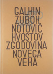 ZGODOVINA NOVEGA VEKA 1870-1918, Galkin, Zubok, Notovič, Hvostov