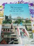 Zgodovina severnih grofij Anglije - The Northern Counties from AD 1000