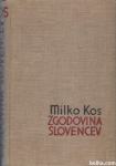 Zgodovina Slovencev / Milko Kos