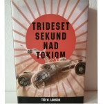 ZGODOVINA ○Trideset sekund nad Tokiom Lawson, Ted W.