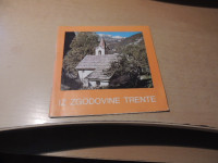 IZ ZGODOVINE TRENTE B. MARUŠIČ ZALOŽIL GORIŠKI MUZEJ NOVA GORICA 1980