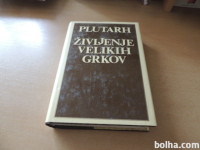 ŽIVLJENJE VELIKIH GRKOV PLUTARH A. SOVRE DZS 1982