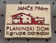 Planinska značka Planinski dom II. grupe odredov Janče 794m II.