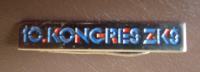 ZNAČKA 10.KONGRES ZKS 3,5 cm