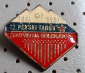 Značka 12. Pevski tabor Šentvid na Dolenjskem 1981