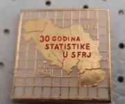 Značka 30 let statistike v SFRJ zemljevid Jugoslavije