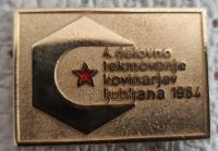 Značka 4. Delovno tekmovanje kovinarjev Slovenije Ljubljana 1984