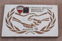 Značka 4. športno srečanje bratstva in enotnosti SSRIJ Maribor 1975