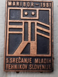Značka 5. Srečanje mladih tehnikov Slovenije Maribor 1981