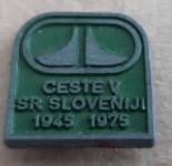 Značka ceste v SR Sloveniji 1945/1975