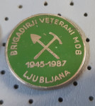 Značka MDB Brigadirji veterani Ljubljana 1945-1987