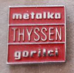 Značka METALKA Gorilci Thyssen