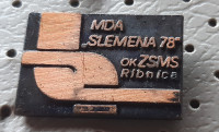 Značka Mladinska delovna akcija MDA Slemena 1978 ok ZSMS Ribnica