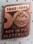 Značka NOB  NOV in PO Slovenije 1942/1992  na zaponko