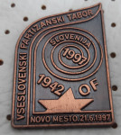 Značka NOB Vseslovenski partizanski tabor Novo mesto 1997 OF