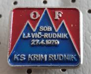 Značka Osvobodilna fronta OF SOB Lj Vič Rudnik KS Krim Rudnik 1979