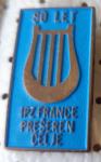 Značka Pevski zbor IPZ France Prešeren Celje 80 let