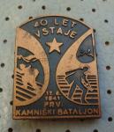 ZNAČKA PRVI KAMNIŠKI BATALJON 30 X 25 mm