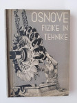 ALEŠ STROJNIK, OSNOVE FIZIKE IN TEHNIKE, 1950